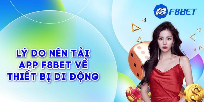 Hướng dẫn tải app F8bet cho từng hệ điều hành