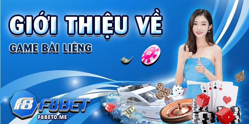 Giới thiệu về game bài Liêng