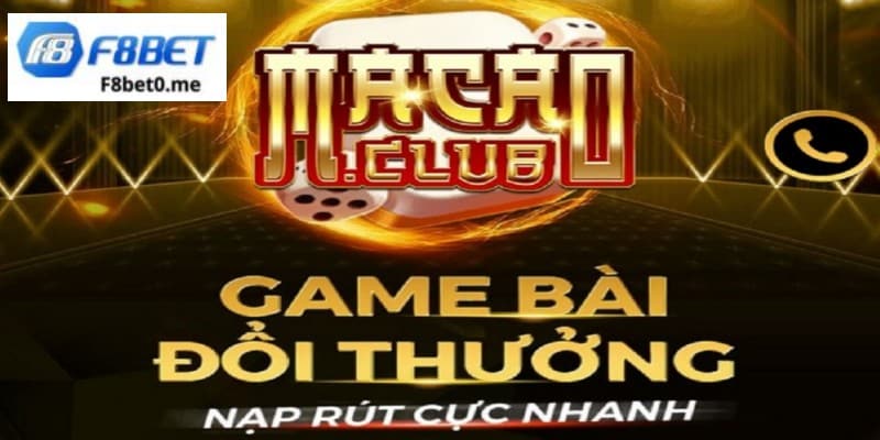 Đánh giá tổng quan chất lượng game bài Macao Club