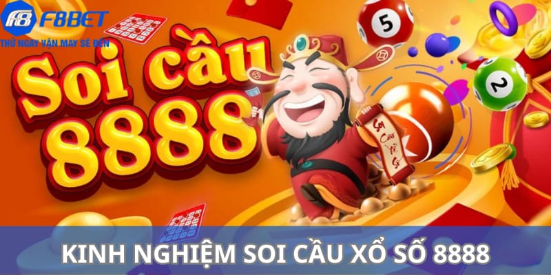 mot-so-kinh-nghiem-soi-cau-xo-so-8888-hieu-qua-nhat